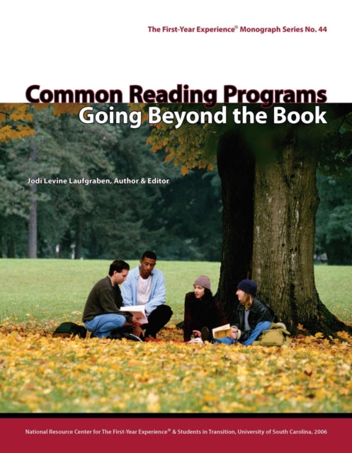 Common Reading Programs: Going Beyond the Book