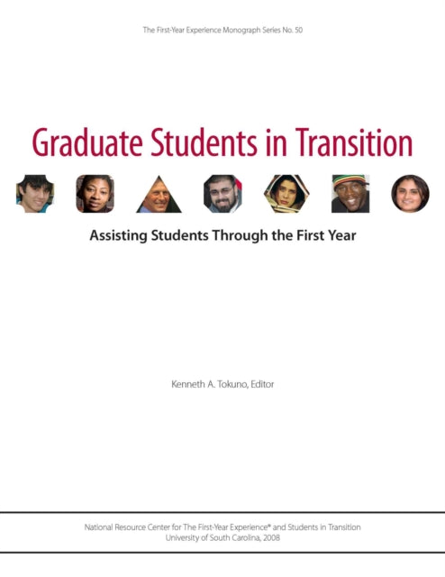 Graduate Students in Transition: Assisting Students Through the First Year