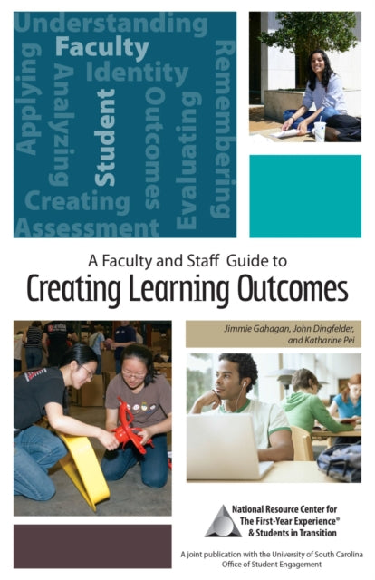 A Faculty and Staff Guide to Creating Learning