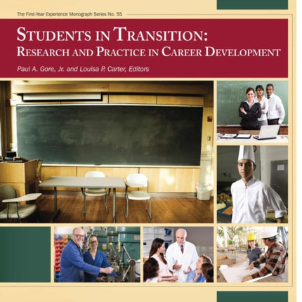 Students in Transition: Research and Practice in Career Development