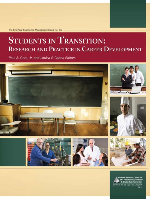 Students in Transition: Research and Practice in Career Development