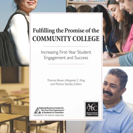 Fulfilling the Promise of the Community College