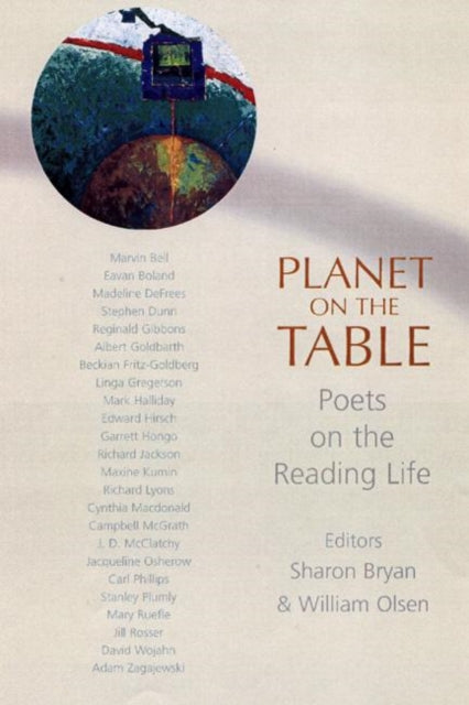 Planet On The Table: Poets on the Reading Life