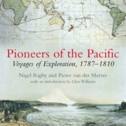 Pioneers of the Pacific: Voyages of Exploration,