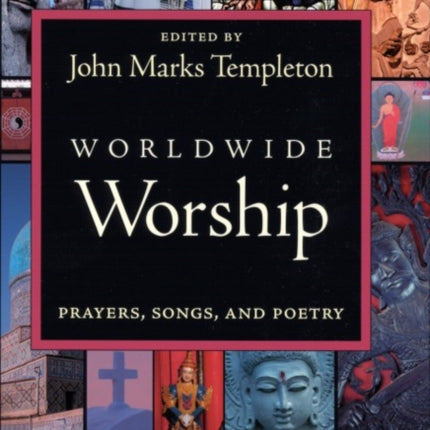 Worldwide Worship: Prayers Song & Poetry