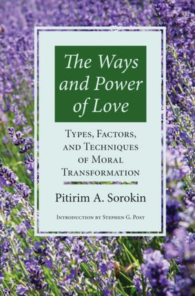 Ways & Power Of Love: Techniques Of Moral