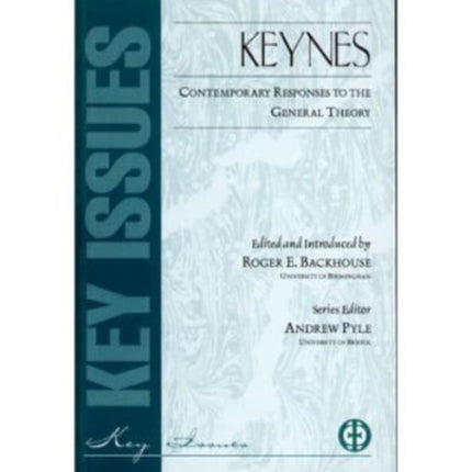 Keynes Contemporary Responses To General Theory