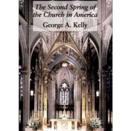 Second Spring Of Church In America