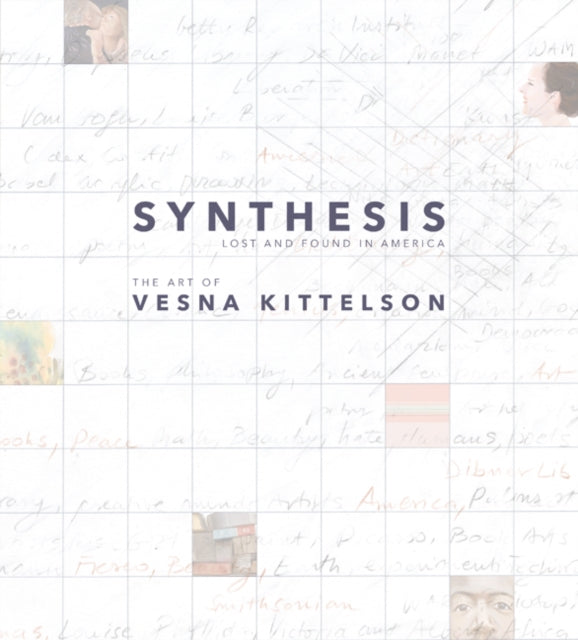 Synthesis: Lost and Found in America: The Art of Vesna Kittelson