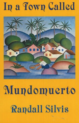 In a Town Called Mundomuerto