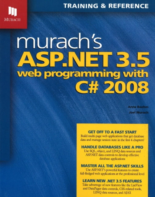 Murach's ASP.NET 3.5 Web Programming with C# 2008