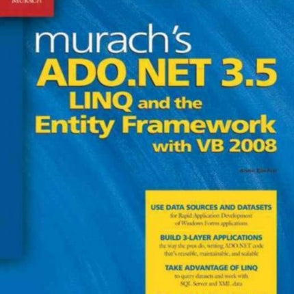 Murach's ADO.NET 3.5 LINQ & the Entity Framework with VB 2008