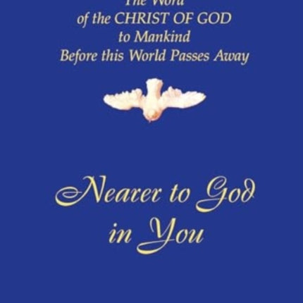 Nearer to God In You