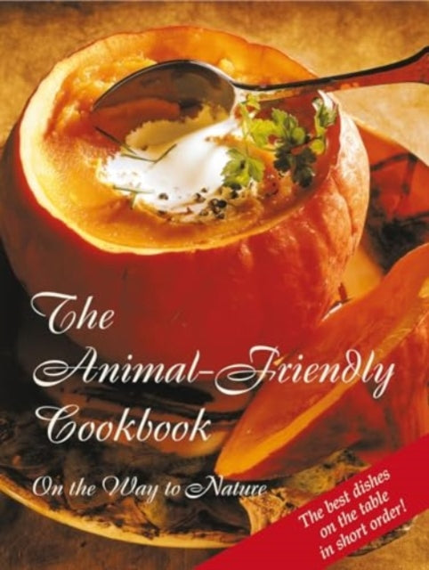 The AnimalFriendly Cookbook