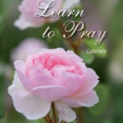 Learn to Pray