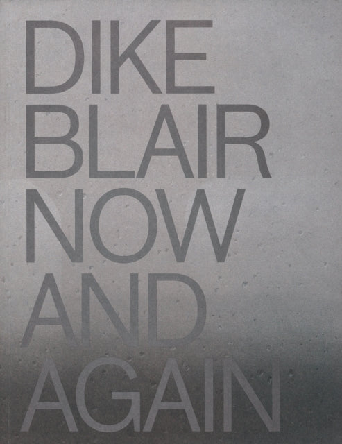 Dike Blair Now and Again