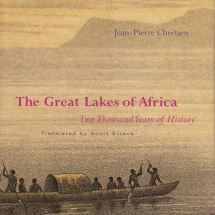 The Great Lakes of Africa: Two Thousand Years of History