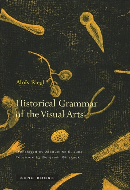 Historical Grammar of the Visual Arts