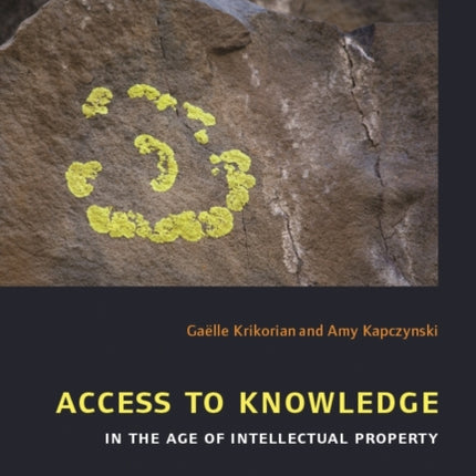 Access to Knowledge in the Age of Intellectual