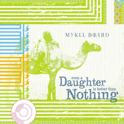 Even a Daughter is Better than Nothing
