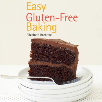 Easy Gluten-free Baking