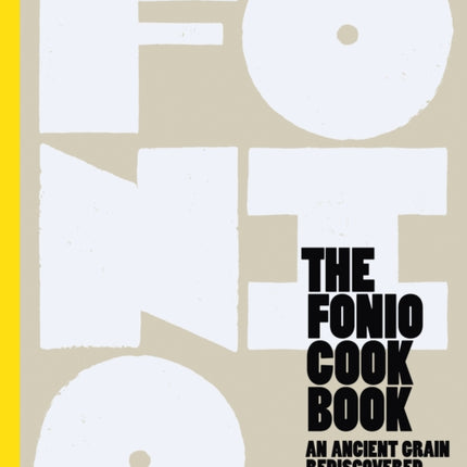 The Fonio Cookbook: An Ancient Grain Rediscovered