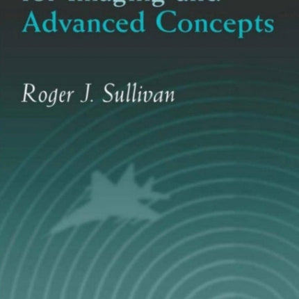 Radar Foundations for Imaging and Advanced Concepts