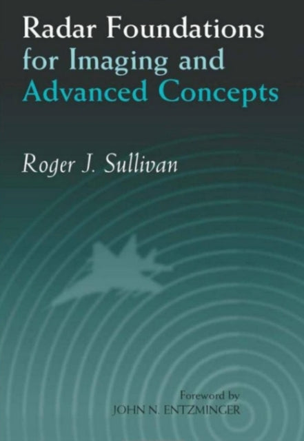 Radar Foundations for Imaging and Advanced Concepts