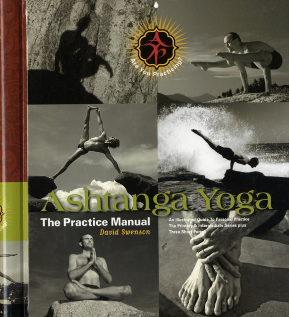 Ashtanga Yoga: The Practice Manual