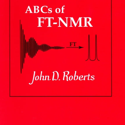 ABCs of FT-NMR