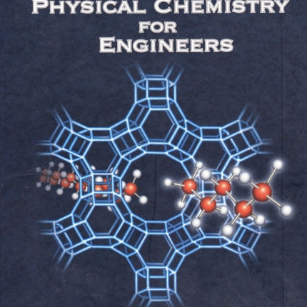 Molecular Physical Chemistry for Engineers