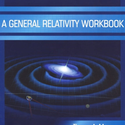 A General Relativity Workbook