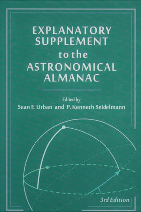 Explanatory Supplement to the Astronomical