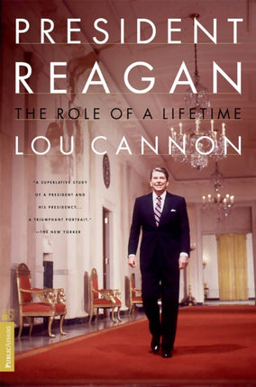 President Reagan The Role Of A Lifetime