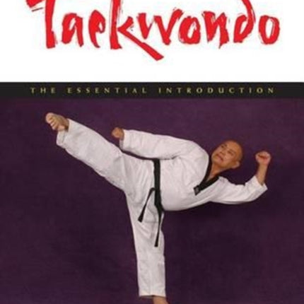 Taekwondo: The Essential Introduction