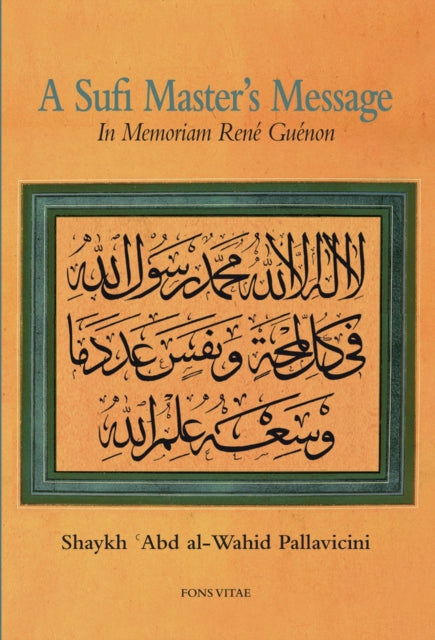 A Sufi Master's Message: In Memoriam René Guénon