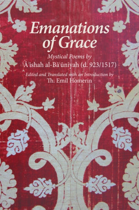 Emanations of Grace: Mystical Poems by A'ishah
