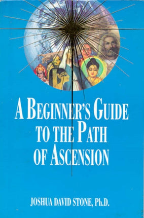 A Beginner's Guide to the Path of Ascension