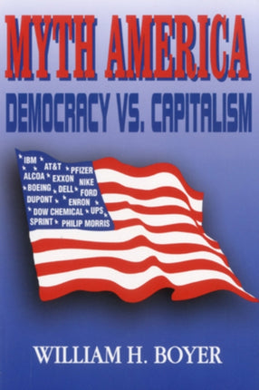 Myth America: Democracy vs. Capitalism