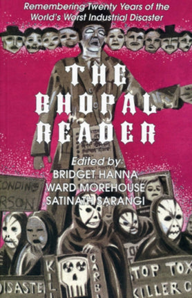 The Bhopal Reader: Twenty Years of the World's
