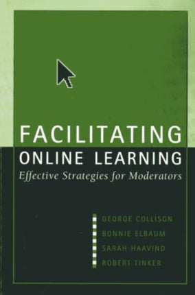 Facilitating Online Learning: Effective