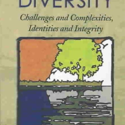 Teaching Diversity: Challenges and Complexities,