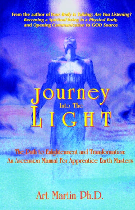 Journey Into the Light