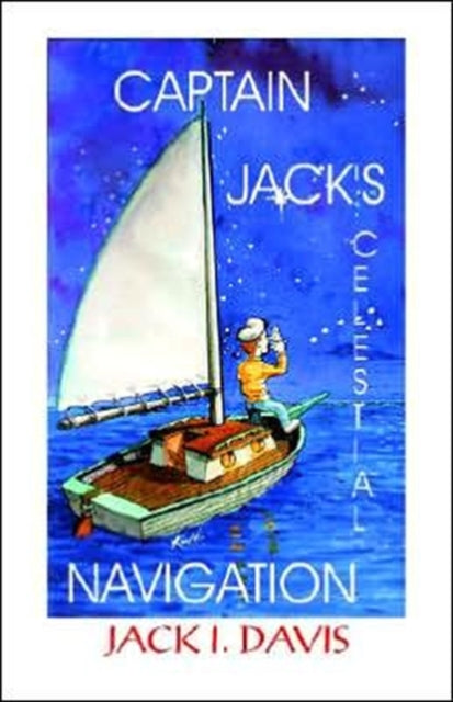 Captain Jacks Celestial Navigation