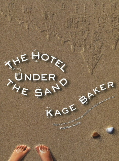 The Hotel Under Sand