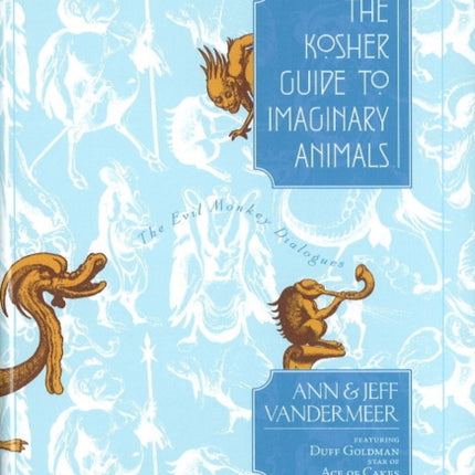 The Kosher Guide To Imaginary Animals: The Evil