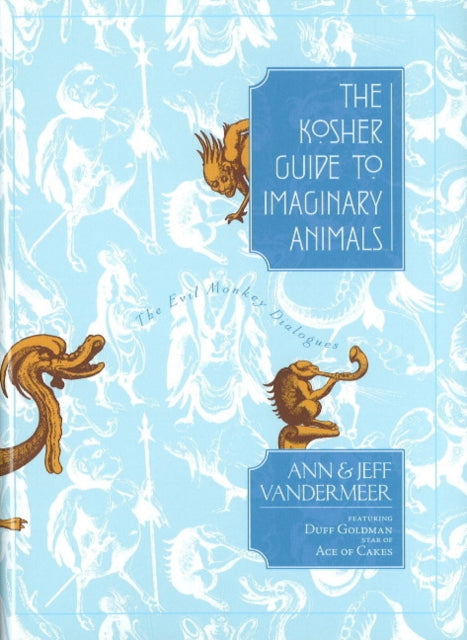 The Kosher Guide To Imaginary Animals: The Evil