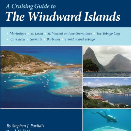 A Cruising Guide to the Windward Islands