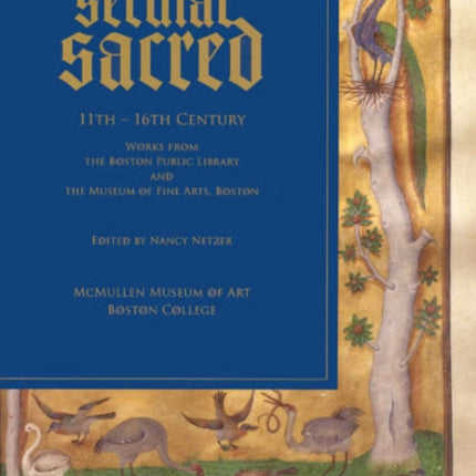 Secular/Sacred 11th-16th Century: Works from the
