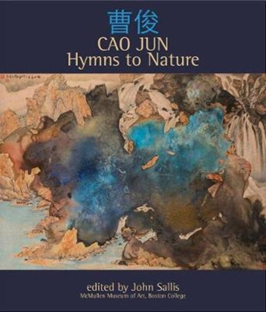 Cao Jun: Hymns to Nature